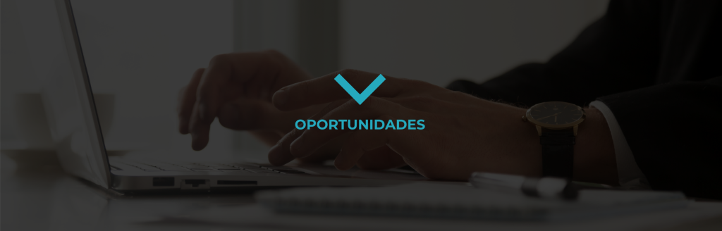 OPORTUNIDADES JURÍDICAS