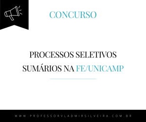 PROCESSOS SELETIVOS SUMÁRIOS NA FE/UNICAMP