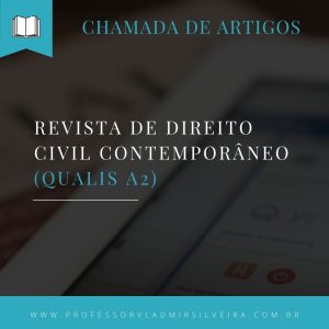 Chamada de artigos n. 32 para a Revista de Direito Civil Contemporâneo (Qualis A2)