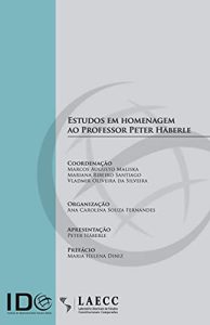 Estudos em homenagem ao professor Peter Häberle: contribuições à sociedade informacional